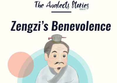 GS015_EN_Zengzi’s Benevolence